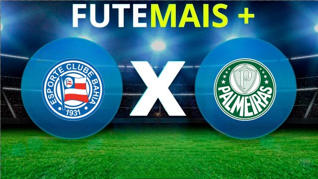 Assistir Bahia x Palmeiras ao vivo HD 05/04/2026