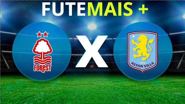Assistir Nottingham Forest x Aston Villa ao vivo grátis HD 30/04/2026