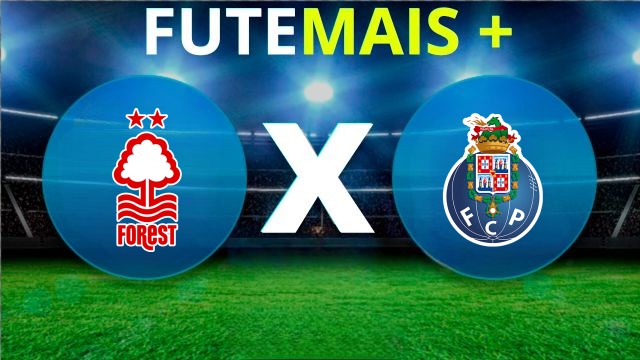 Assistir Nottingham Forest x Porto ao vivo HD 16/04/2026